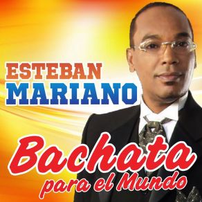 Download track Dolor Y Tristeza Esteban Mariano