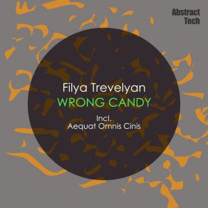 Download track Wrong Candy Filya Trevelyan