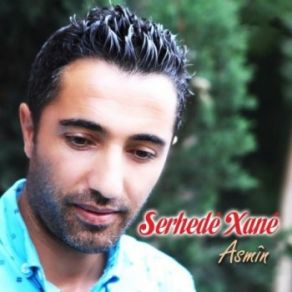 Download track Asmîna Min Serhede Xane