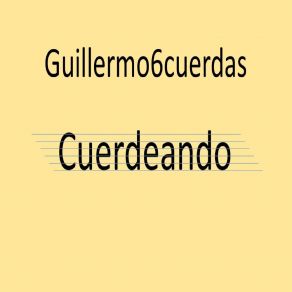 Download track Siempre Asi Guillermo6cuerdas