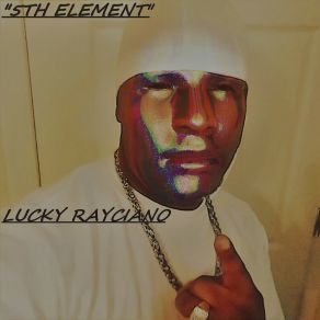 Download track Naughty Dirty Love Lucky Rayciano