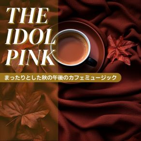 Download track Jazz Fall Repose The Idol Pink