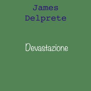 Download track La Storia Si Ripete Sempre James Delprete