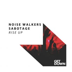 Download track Rise Up (Radio Edit) Sabotage