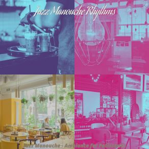 Download track Sparkling French Cafes Jazz Manouche Rhythms