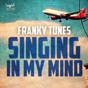 Download track Singing In My Mind (Original Mix) Franky Tunes