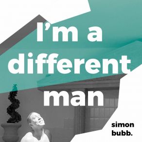 Download track I'm A Different Man (Rowpieces Remix) Simon BubbElliot Chapman