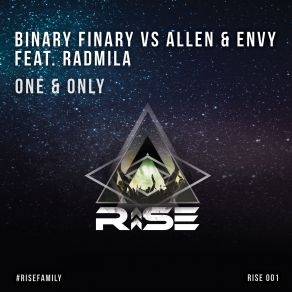 Download track One & Only (Uplifting Mix) Binary Finary, Envy, Allen, Radmila, The Only