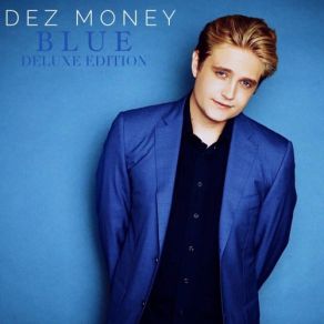 Download track Can't Take My Eyes Off Of You Dez Money