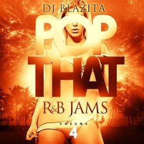 Download track Pop That Intro Dj Blazita