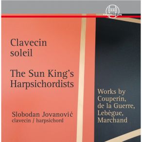 Download track Pièces De Clavecin, Premier Livre, Troisième Ordre No. 6, La Favorite (Chaconne À Deux Temps) Slobodan Jovanovic