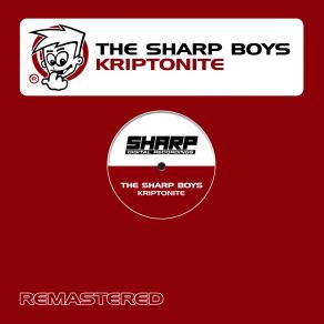 Download track Kriptonite (Extended Mix) Sharp Boys