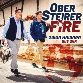 Download track Wir San Wieder Do OberSteirer FIRE