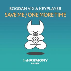 Download track One More Time (Extended Mix) Bogdan Vix, KeyplayerCari