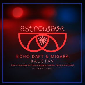 Download track Kaustav (Original Mix) Echo Daft, Migara