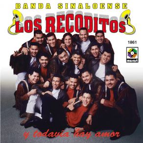 Download track Y Todavia Hay Amor Banda Sinaloense Los Recoditos