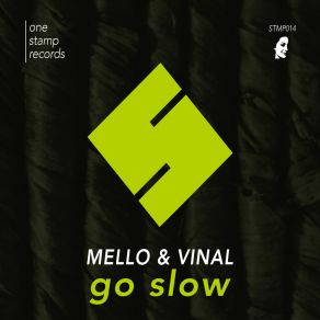 Download track Go Slow Vinal