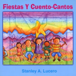 Download track Estrella Del Oriente Stanley A. Lucero