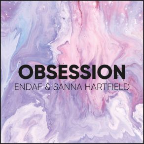 Download track Obsession Endaf