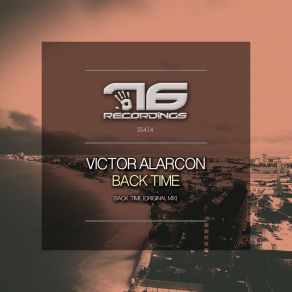 Download track Back Time (Original Mix) Victor Alarcon