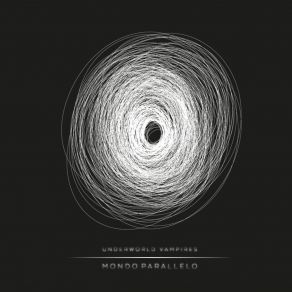 Download track Mondo Parallelo Underworld Vampires