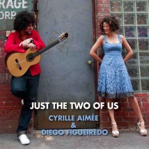 Download track Je Suis Seule Ce Soir Diego Figueiredo, Cyrille Aimee