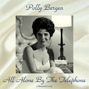 Download track Too Late Now (Remastered 2017) Polly Bergen