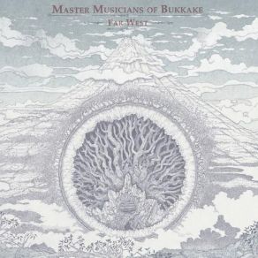 Download track CAVE OF LIGHT: THE PRIMA MATERIA Master Musicians Of Bukkake