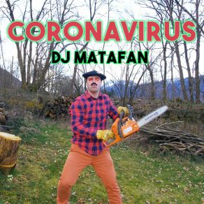 Download track Coronavirus DJ Matafan