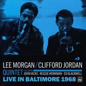 Download track Straight No Chaser Lee Morgan, Clifford Jordan Quintet