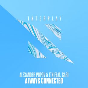 Download track Always Connected LTN, Cari