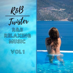 Download track Need You R&B Twister