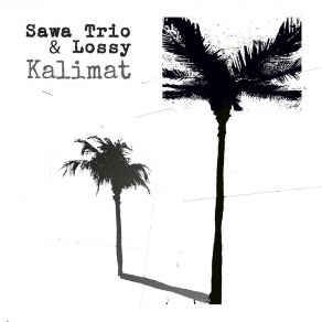 Download track Kalimat Sawa Trio