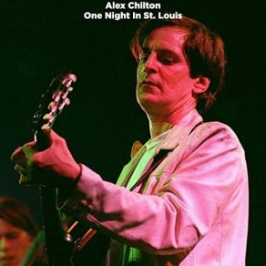 Download track My Baby Just Cares For Me (Live) Alex Chilton