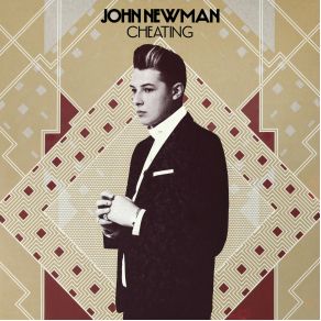 Download track Cheating John Newman