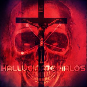 Download track The Sound Of Breaking Bones Hallucinate Halos