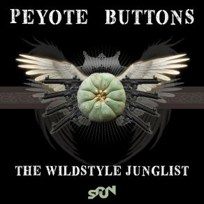 Download track BREAK THE GLASS PEYOTE BUTTONS