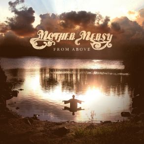 Download track Lost In The Fire Mother Mersy