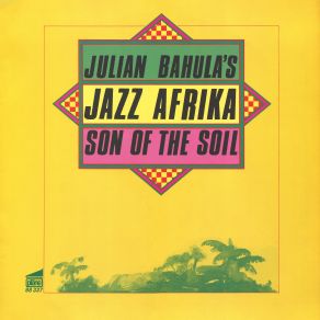 Download track Tribute To Our People Julian Bahula's Jazz Afrika