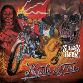 Download track Made In Fire Sultans Of Beer