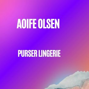 Download track The Sedan Release Aoife Olsen