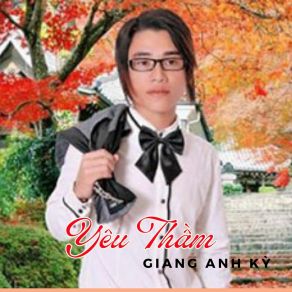 Download track Yêu Thầm Giang Anh Ky