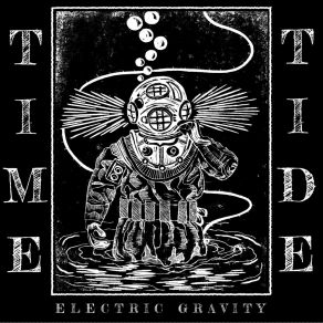 Download track Time And Tide Wait For No Man Electric Gravity