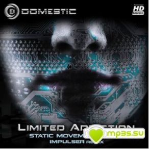 Download track Limited Addiction (Static Movement RMX) Domestic