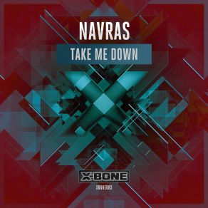 Download track Take Me Down (Radio Edit) Navras