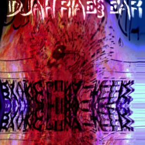 Download track Fuel Burning Fast Djah Riae$ Ear