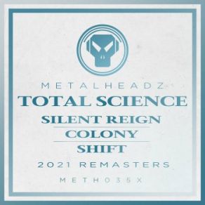 Download track Silent Reign (2021 Remaster) Total Science