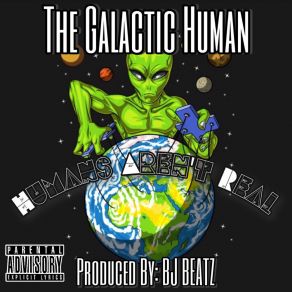 Download track True Story The Galactic HumanBJ Beatz