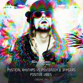 Download track Positive Vibes (Original Mix) 3Fingers, Mystical Rhythms