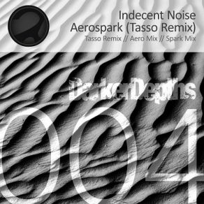 Download track Aerospark (Aero Mix) Indecent Noise